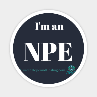 I'm an NPE Magnet